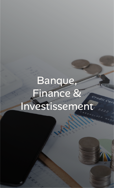 Secteur banque, finance et investissement accompagné par le cabinet de recrutement Evotrust